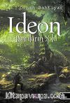 Ideon & Tanrıların Yolu