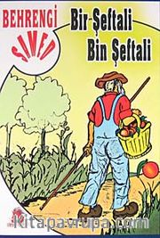 Bir Şeftali Bin Şeftali