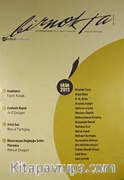 Bir Nokta / Aylık Edebiyat Dergisi / Yıl: 11 / Sayı:117 Ekim 2011