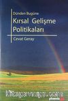 Dünden Bugüne Kırsal Gelişme Politikaları