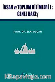 İnsan ve Toplum Bilimleri-I <br /> Genel Bakış