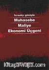 İcraatçı Gözüyle Muhasebe Maliye Ekonomi Üçgeni