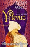 Yavuz / Roma Sultanları -3