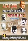 Atatürk Muhaliflerinden Portreler 2