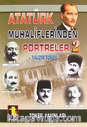 Atatürk Muhaliflerinden Portreler 2