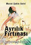Ayrılık Fırtınası