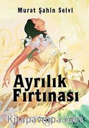 Ayrılık Fırtınası