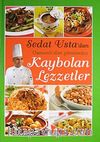 Sedat Usta'dan Osmanlı'dan Günümüze Kaybolan Lezzetler