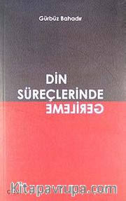 Din Süreçlerinde Gerileme