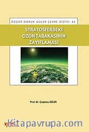 Stratosferdeki Ozon Tabakasının Zayıflaması