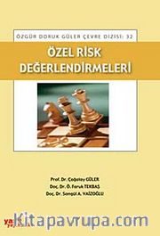 Özel Risk Değerlendirmeleri