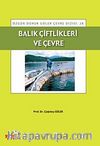Balık Çiftlikleri ve Çevre