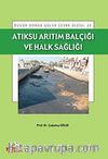 Atıksu Arıtım Balçığı ve Halk Sağlığı