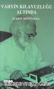 Vahyin Kılavuzluğu Altında