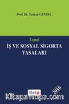Temel İş ve Sosyal Sigorta Yasaları