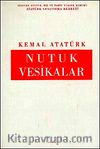 Nutuk Vesikalar (Ciltsiz)