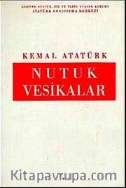 Nutuk Vesikalar (Ciltsiz)