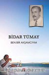 Ben Bir Akşamcıyım