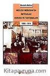 Meclis-i Mebusan'da İmtiyazlar Sorunu ve Tartışmaları 1908-1914