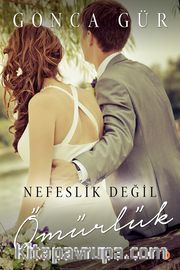 Nefeslik Değil Ömürlük