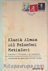 Klasik Alman Dil Felsefesi Metinleri & Herder, Fichte ve Humboldt