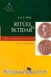 Ritüel ve İktidar & Küçük Asya'da Roma İmparatorluk Kültü