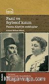 Fazıl ve Feylosof Kızım Fatma Aliye'ye Mektuplar