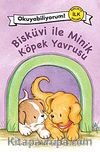 Bisküvi ile Minik Köpek Yavrusu