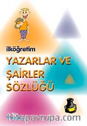 İlköğretim Yazarlar ve Şairler Sözlüğü