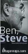 Ben, Steve & Steve Jobs Konuşuyor