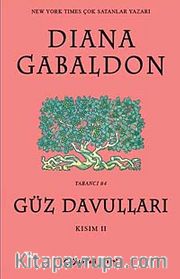 Güz Davulları Kısım II