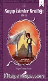 Kayıp İsimler Krallığı 1– Yön-İz