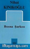Bosna Şarkısı