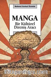 Manga <br /> Bir Kültürel Direniş Aracı
