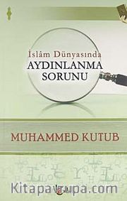 İslam Dünyasında Aydınlanma Sorunu