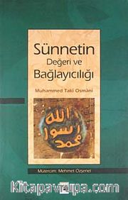 Sünnetin Değeri ve Bağlayıcılığı