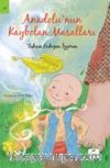 Anadolu’nun Kaybolan Masalları 