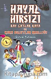 Hayal Hırsızı / Bay Çatlak Kafa ve Kara Bulutlar Krallığı