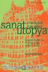Sanat Ütopya Mutluluk Hayalleri & Sosyal Sanat ve Fransız Solu (1830-1850)