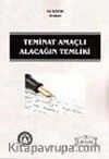 Teminat Amaçlı Alacağın Temliki