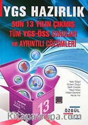 YGS Hazırlık <br /> Son 13 Yılın Çıkmış Tüm YGS-ÖSS Soruları ve Ayrıntılı Çözümleri