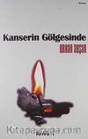 Kanserin Gölgesinde