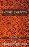 Endülüs Çağırıyor