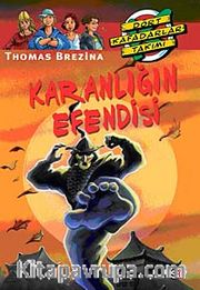 Karanlığın Efendisi / Dört Kafadarlar Takımı
