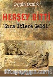 Herşey Bitti Sıra İtlere Geldi