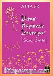 İlknur Büyümek İstemiyor