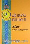 Said Havva Külliyatı & İslam - Cezai Müeyyideler