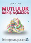 Mutluluk Bakış Açımızda