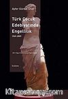 Türk Çocuk Edebiyatında Engellilik (1969-2009)