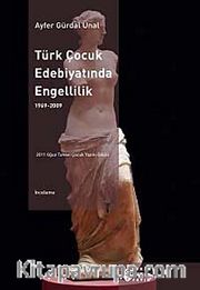 Türk Çocuk Edebiyatında Engellilik (1969-2009)